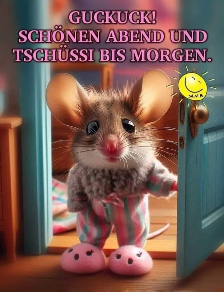 Ein flauschiges Mäuschen im gestreiften Schlafanzug und pinken Hausschuhen lugt aus einer blauen Tür. Oben steht der Gruß "GUCKUCK! SCHÖNEN ABEND UND TSCHÜSSI BIS MORGEN."